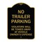 Signmission No Parking No Trailer Parking Violators Will Be Towed Away at Vehicle Owners Expense, BG-1824-23663 A-DES-BG-1824-23663 - alternate 1